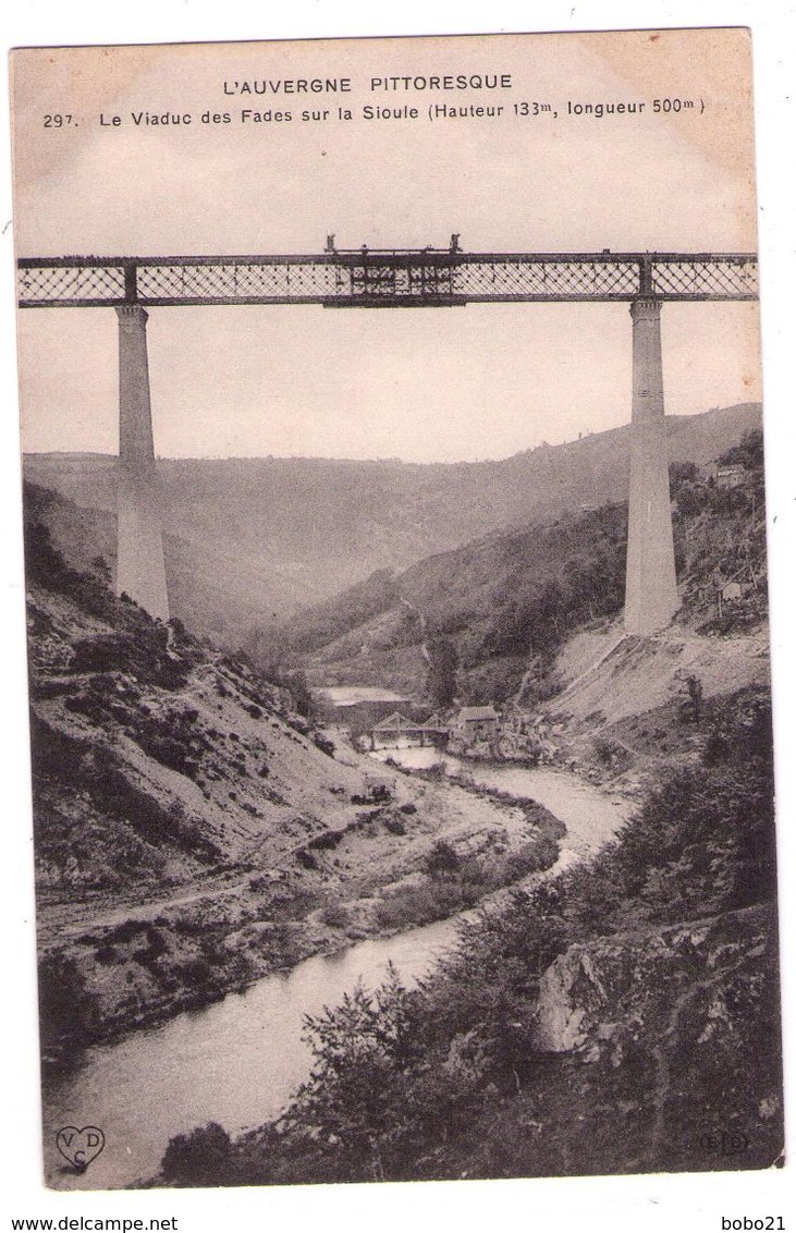 0641 - L'Auvergne Pittoresque ( P. De D. ) - Viaduc Des Fades Sur La Sioule - V.C.D. éd. - N°297 - - Autres & Non Classés