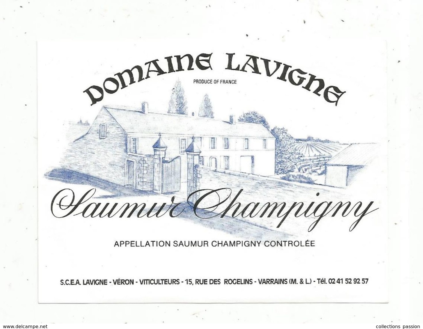 étiquette De Vin , Saumur Champigny , Domaine LAVIGNE ,Lavigne Véron Viticulteurs , Varrains - Vino Tinto