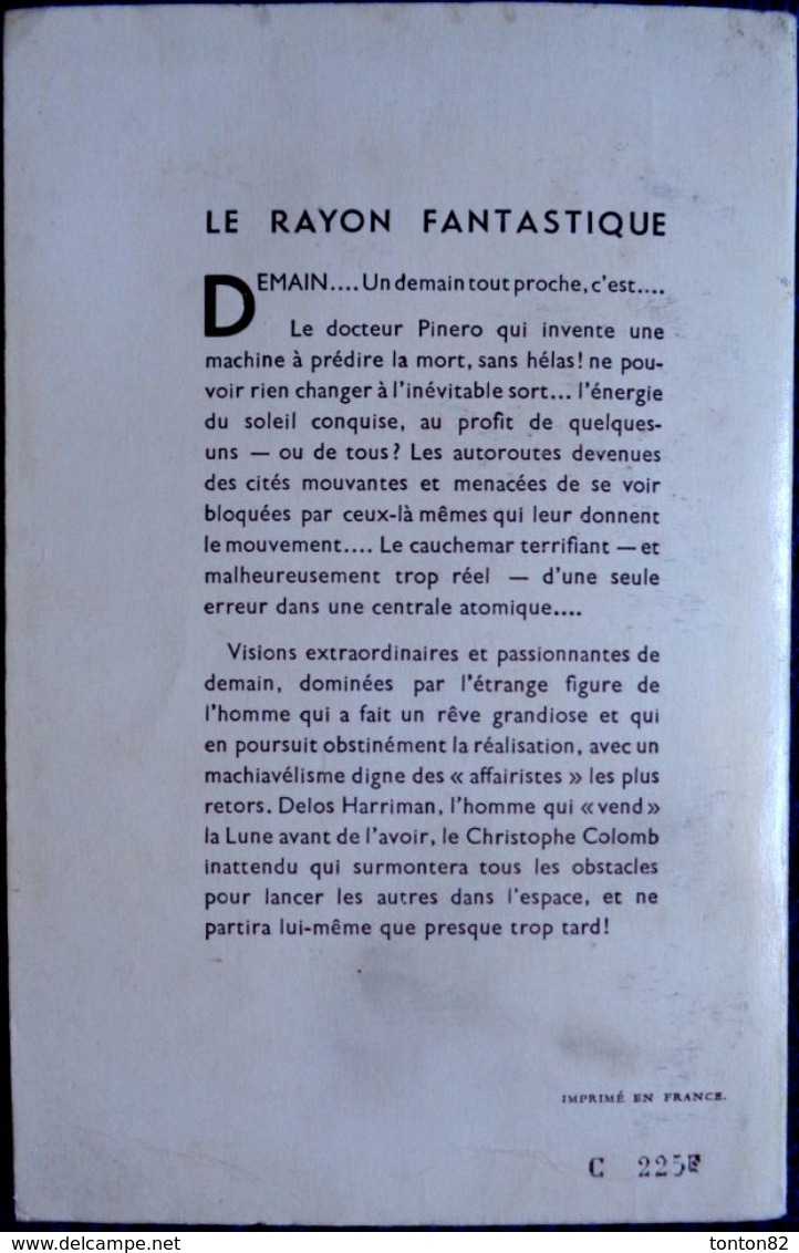 Robert Heinlein - L'homme Qui Vendit La Lune - Le Rayon Fantastique - ( 1958 ) . - Le Rayon Fantastique