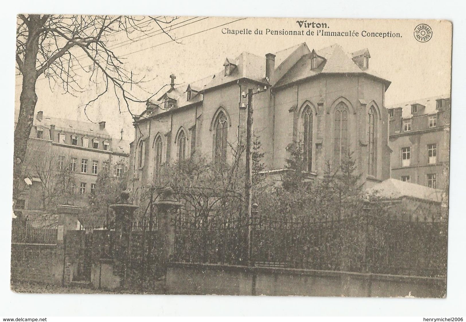 Belgique Luxembourg Virton Chapelle Du Pensionnat De L'immaculée Conception - Virton