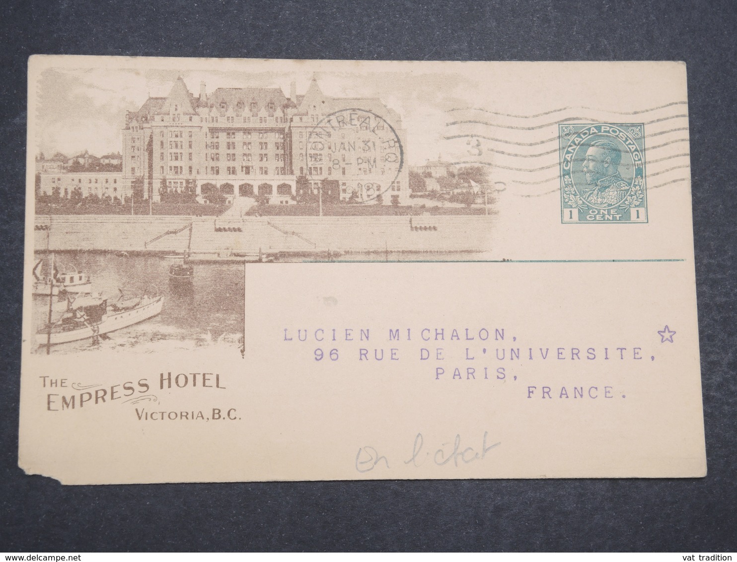 CANADA - Entier Postal Illustré ( Empress Hôtel ) Commerciale Pour La France En 1918 - L 14661 - 1903-1954 De Koningen