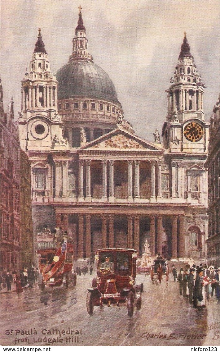 "Charles E.Flower. London. St. Paul Cathedral From Ludgate Hill"  Tuck Oilette Postard # 7940 - Tuck, Raphael