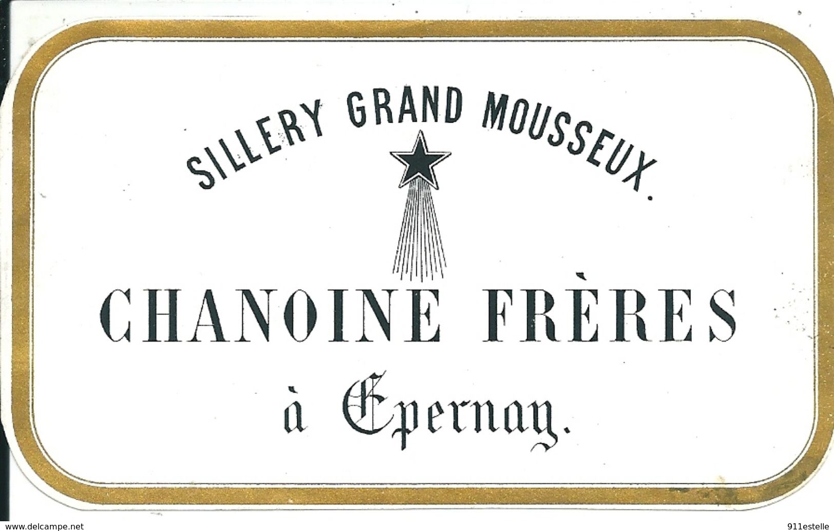 SILLERY  GRAND MOUSSEUX  CHANOINE  FRERES  à EPERNAY - Champagne