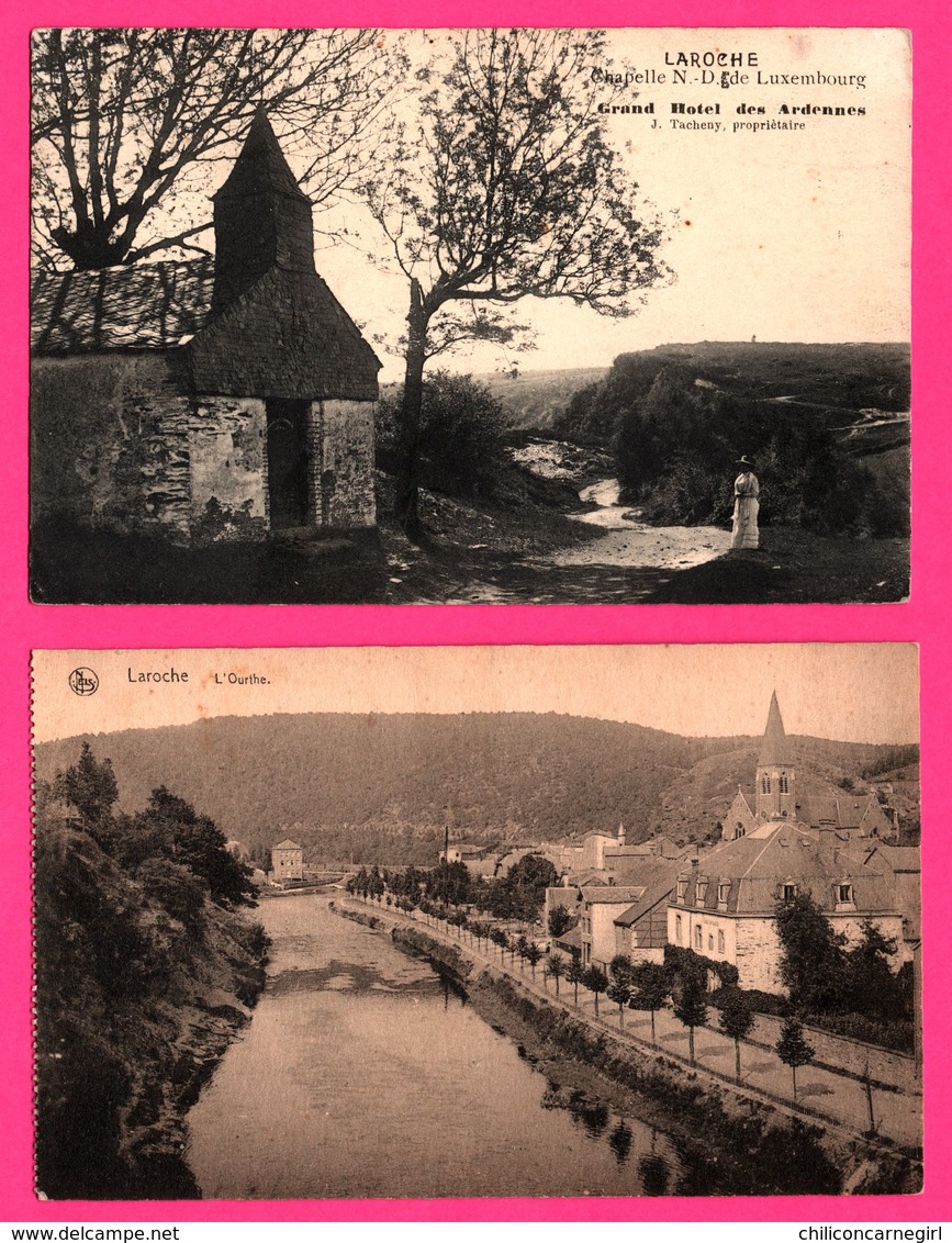 2 Cp - Laroche - L'Ourthe - Chapelle N. D. De Luxembourg - Grand Hôtel Des Ardennes - Prop. J. TACHENY - NELS - THILL - La-Roche-en-Ardenne