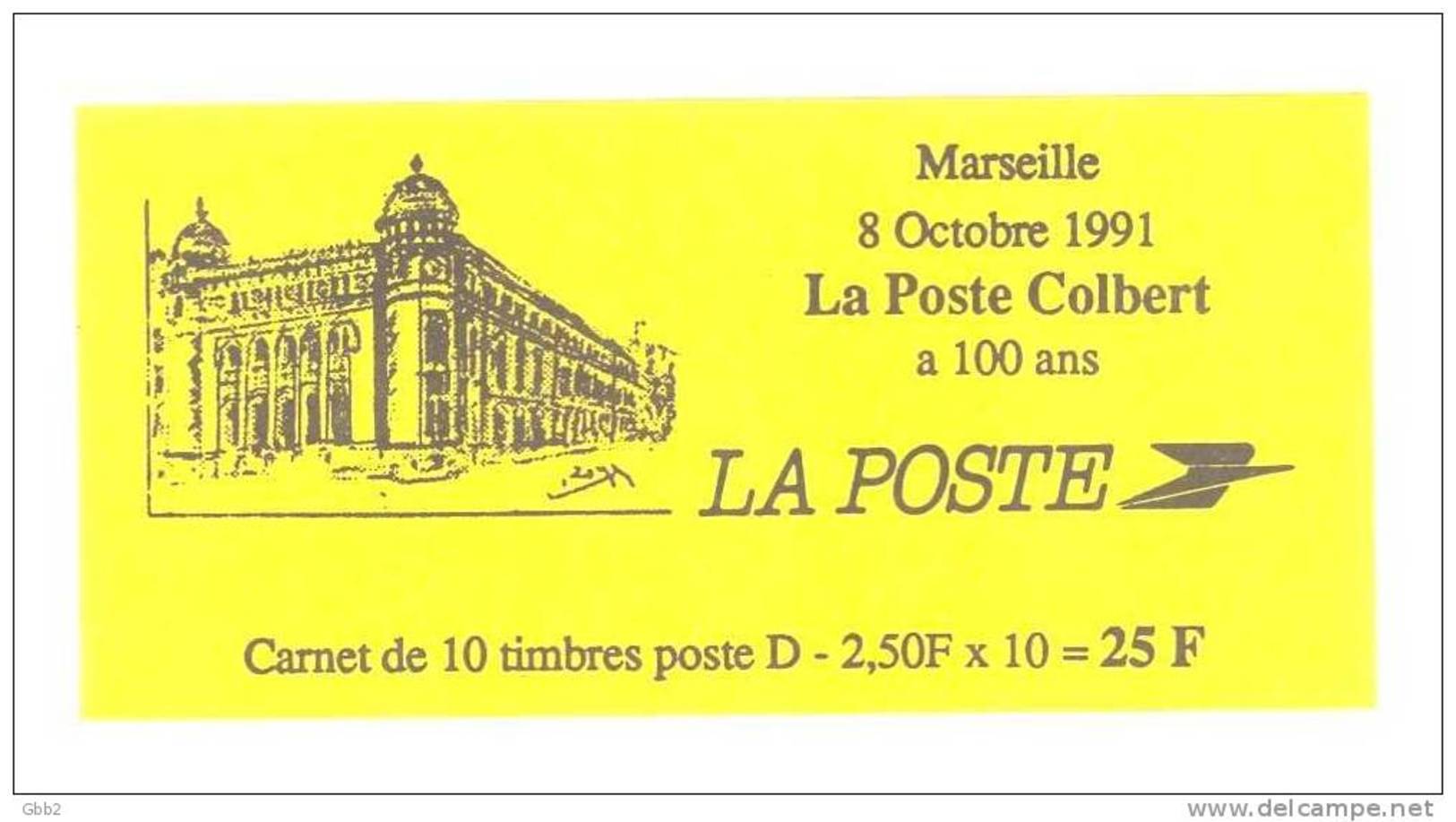 CARNET 2712-C 1 Marianne De Briat Lettre D "MARSEILLE, LA POSTE COLBERT A 100 Ans" SOUS FACIALE. A Saisir. - Autres & Non Classés