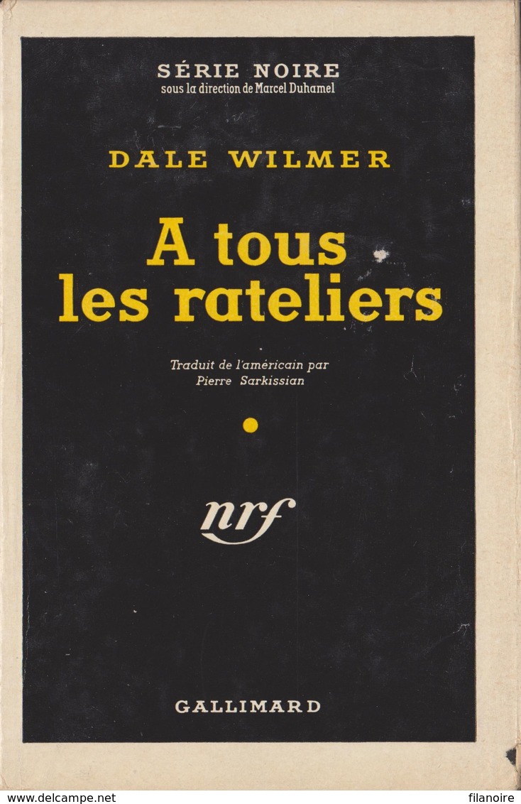 Dale WILMER A Tous Les Rateliers Série Noire N°140 Avec Sa Jaquette (EO, 1952) - Série Noire