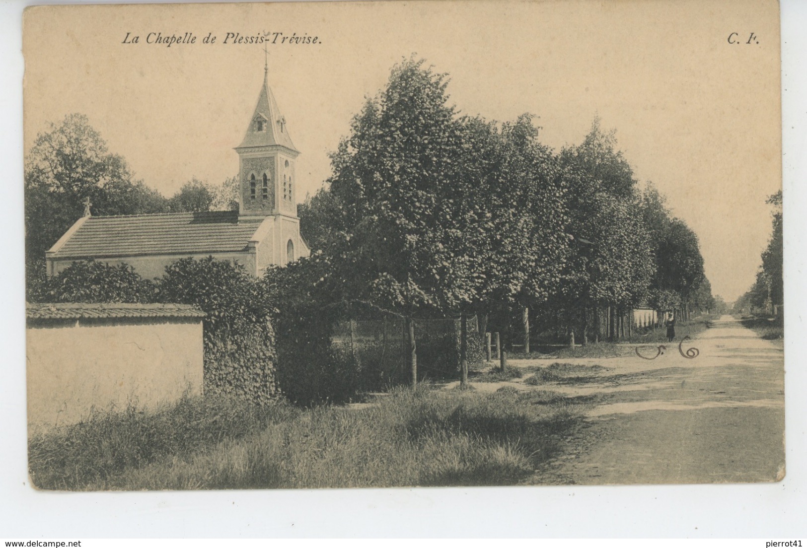 LE PLESSIS TREVISE - La Chapelle - Le Plessis Trevise