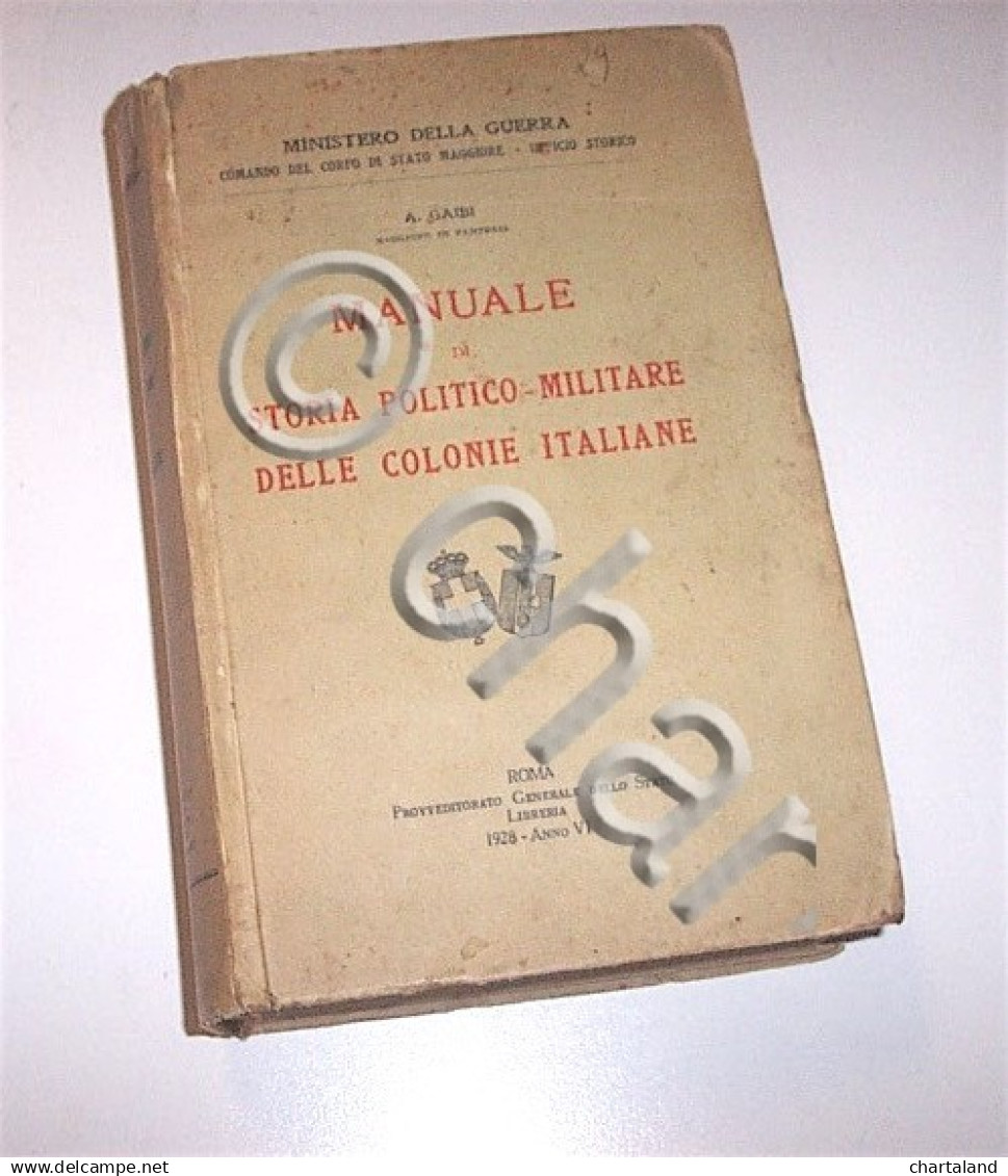 Militaria Gaibi - Manuale Di Storia Politico-Militare Colonie Italiane  Ed. 1928 - Documents