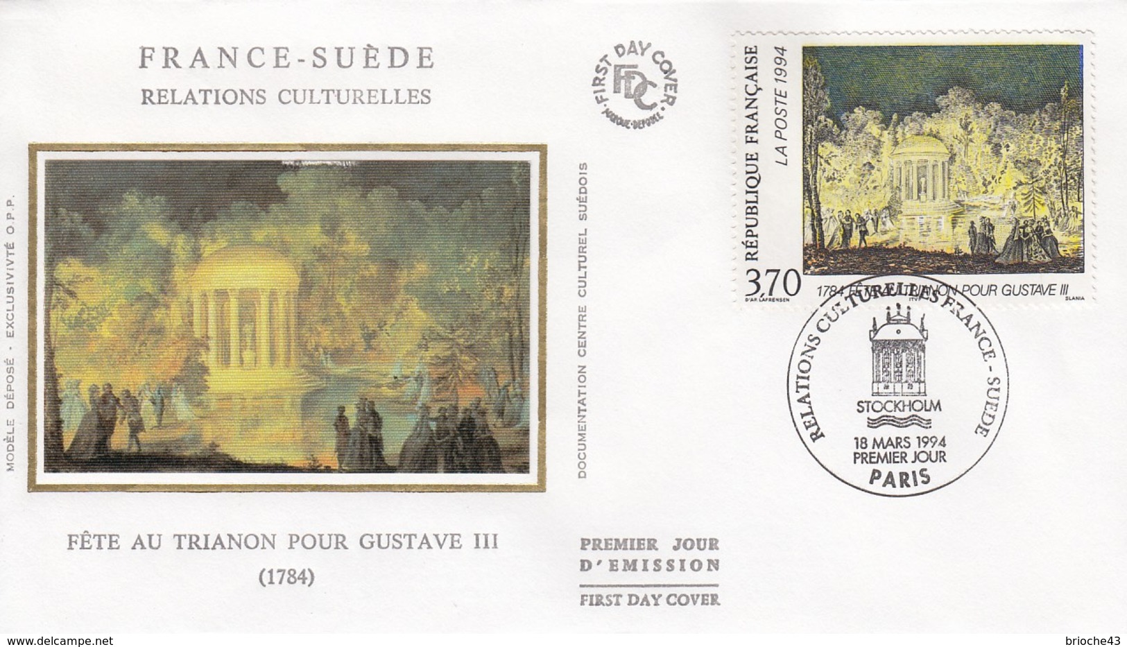 FRANCE- FDC SOIE -Yv N° 2870 - FÊTE AU TRIANON -FRANCE SUEDE RELATIONS CULTURELLES - CACHET 1er JOUR 18.3.1994 PARIS  /2 - 1990-1999