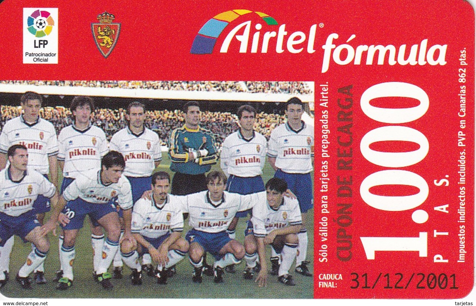 TARJETA DE AIRTEL DEL EQUIPO DE FUTBOL ZARAGOZA DE 1000 PTAS (FOOTBALL) - Airtel