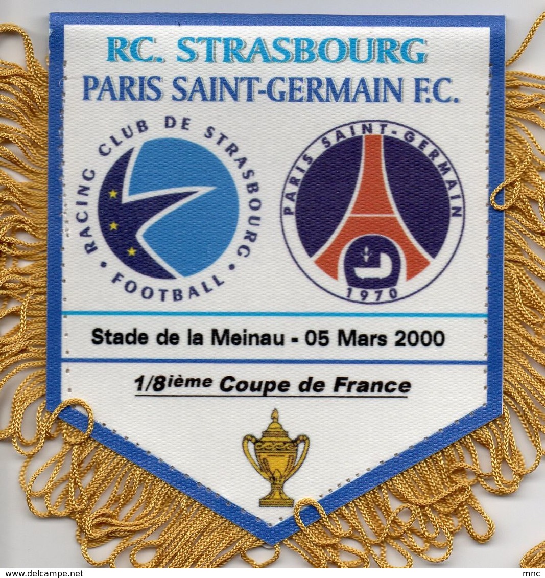 Fanion Du Match   STRASBOURG / PSG Coupe De France 2000 - Habillement, Souvenirs & Autres