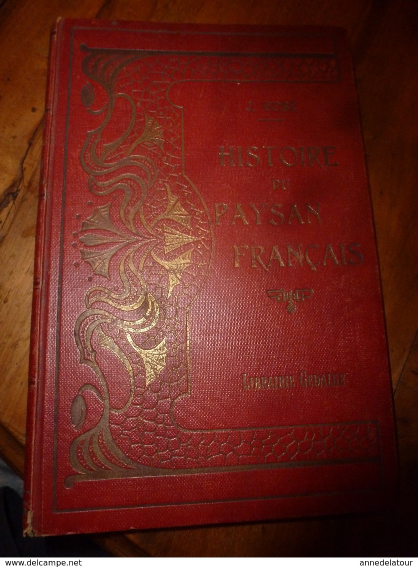 1926 HISTOIRE DU PAYSAN FRANÇAIS----> (  à Travers Les âges), Par J. Gobé, Illustré Par J. Lacroix - 1901-1940