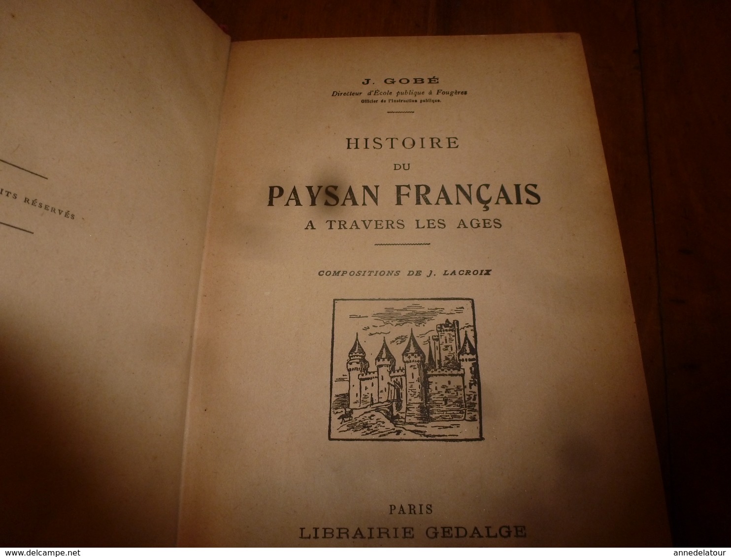 1926 HISTOIRE DU PAYSAN FRANÇAIS----> (  à Travers Les âges), Par J. Gobé, Illustré Par J. Lacroix - 1901-1940