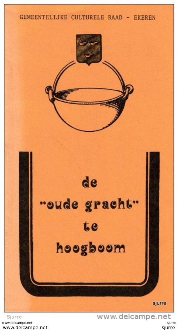 De "OUDE GRACHT" Te Hoogboom - R. Roelands - Histoire