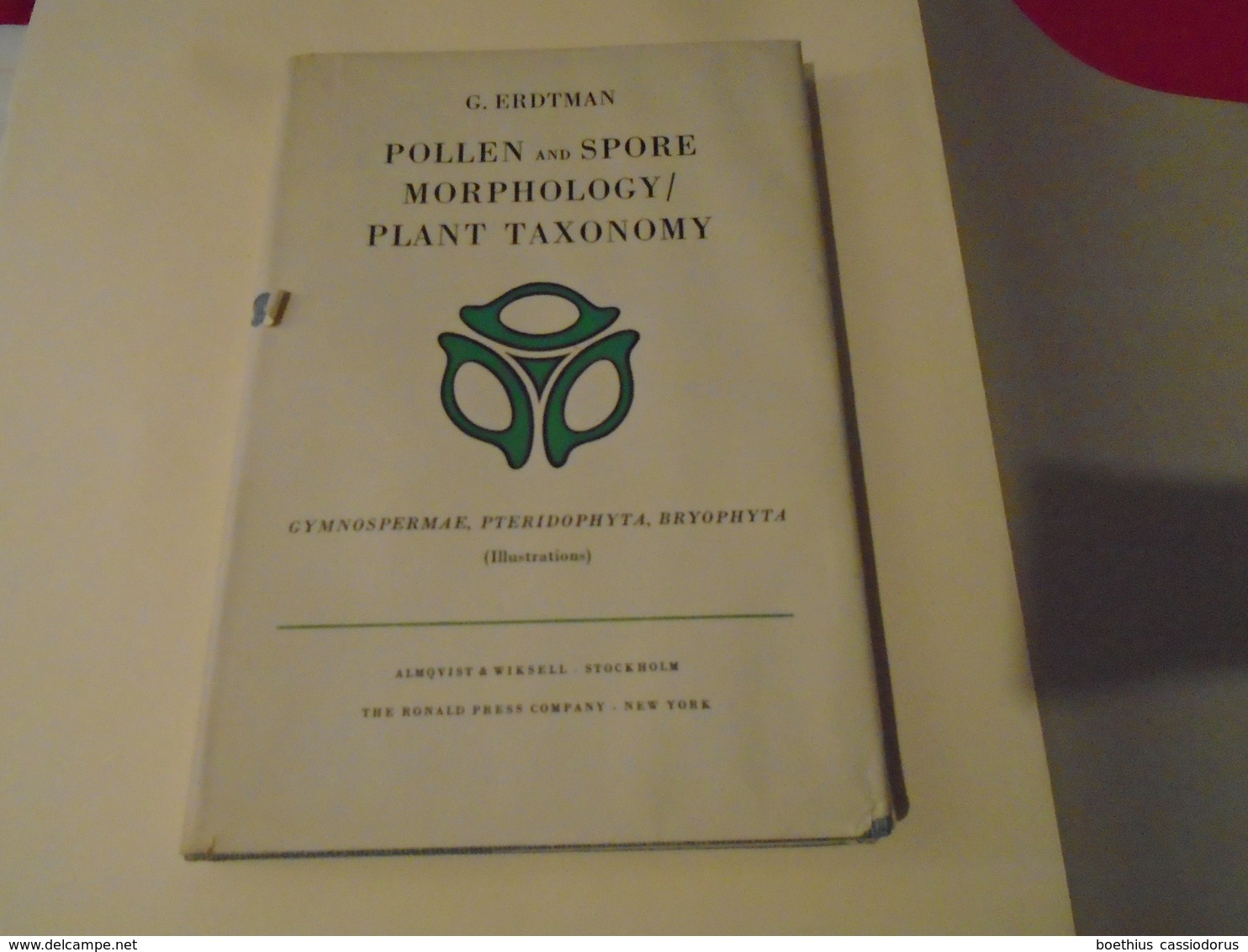 POLLEN AND SPORE MORPHOLOGY PLANT TAXONOMY Gymnospermae Pteridophyta Bryophyta An Introduction To Palynology II ERDTMAN - Biowissenschaften