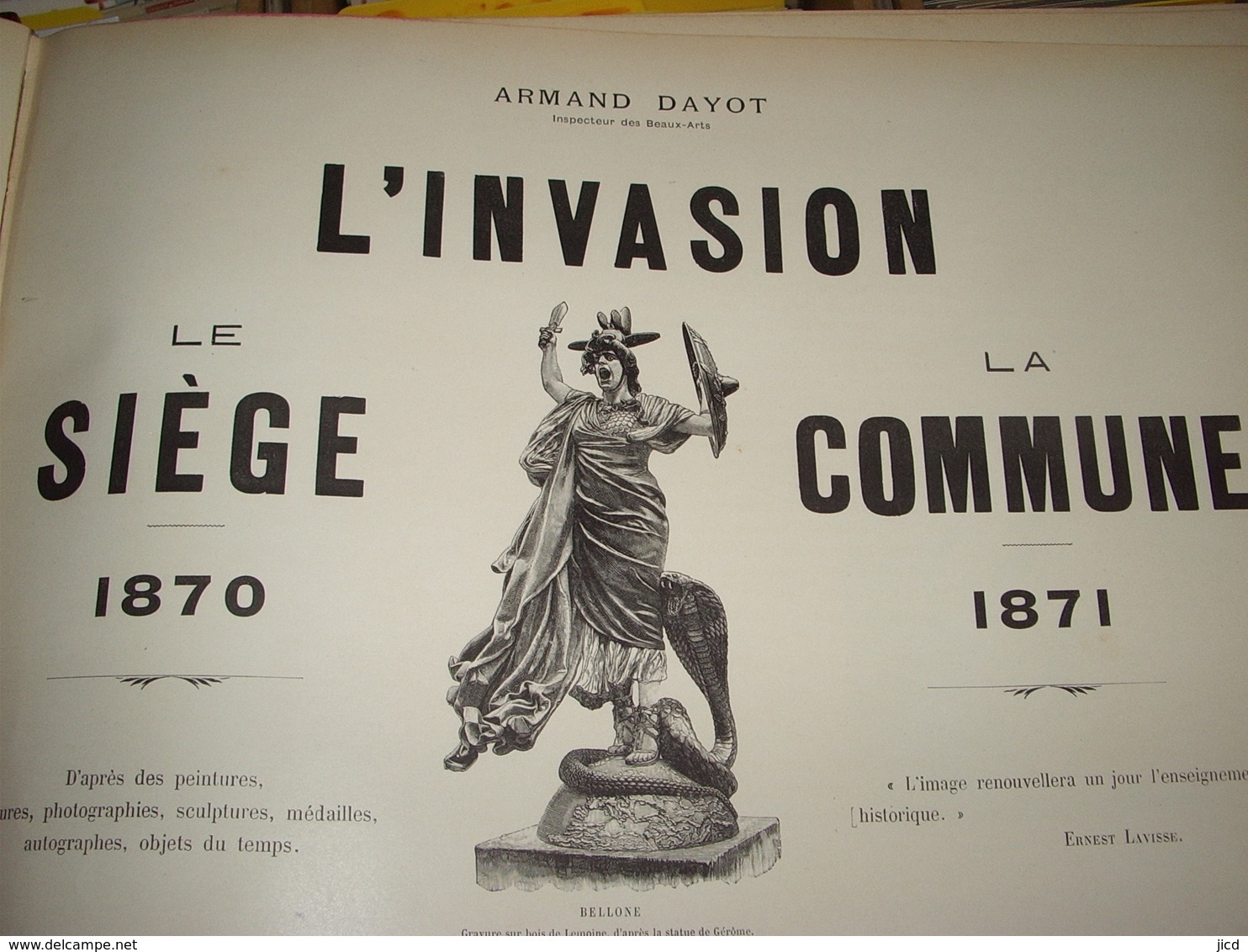 Livre 250 L Invasion Le Siege La Commune Par Armand Dayot - 1901-1940