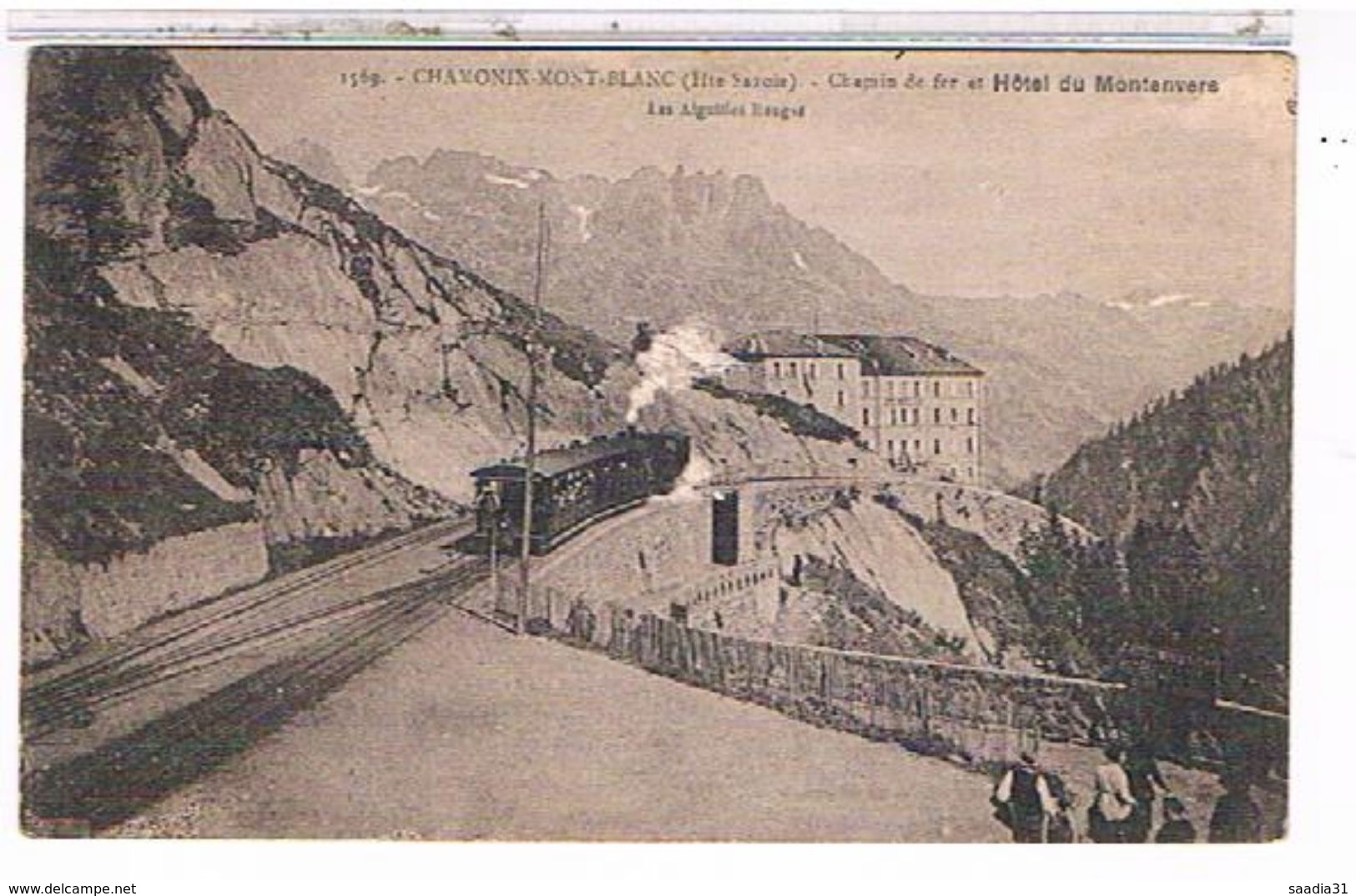 74   CHAMONIX  MONT  BLANC  CHEMIN  DE  FER ET  HOTEL  DU  MONTENVERS  + TRAIN  1X409 - Chamonix-Mont-Blanc