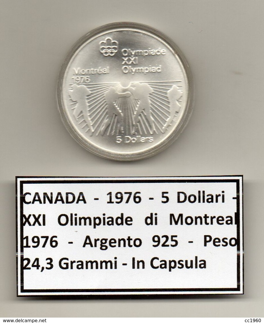Canada - 1976 - 5 Dollari - XXI^ Olimpiadi Di Montreal Del 1976- Argento 925 - Peso 24,3 Grammi - In Capsula - (MW1166) - Canada