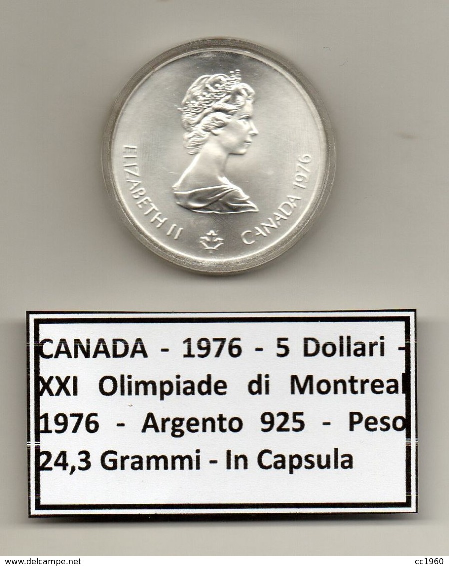 Canada - 1976 - 5 Dollari - XXI^ Olimpiadi Di Montreal Del 1976- Argento 925 - Peso 24,3 Grammi - In Capsula - (MW1166) - Canada
