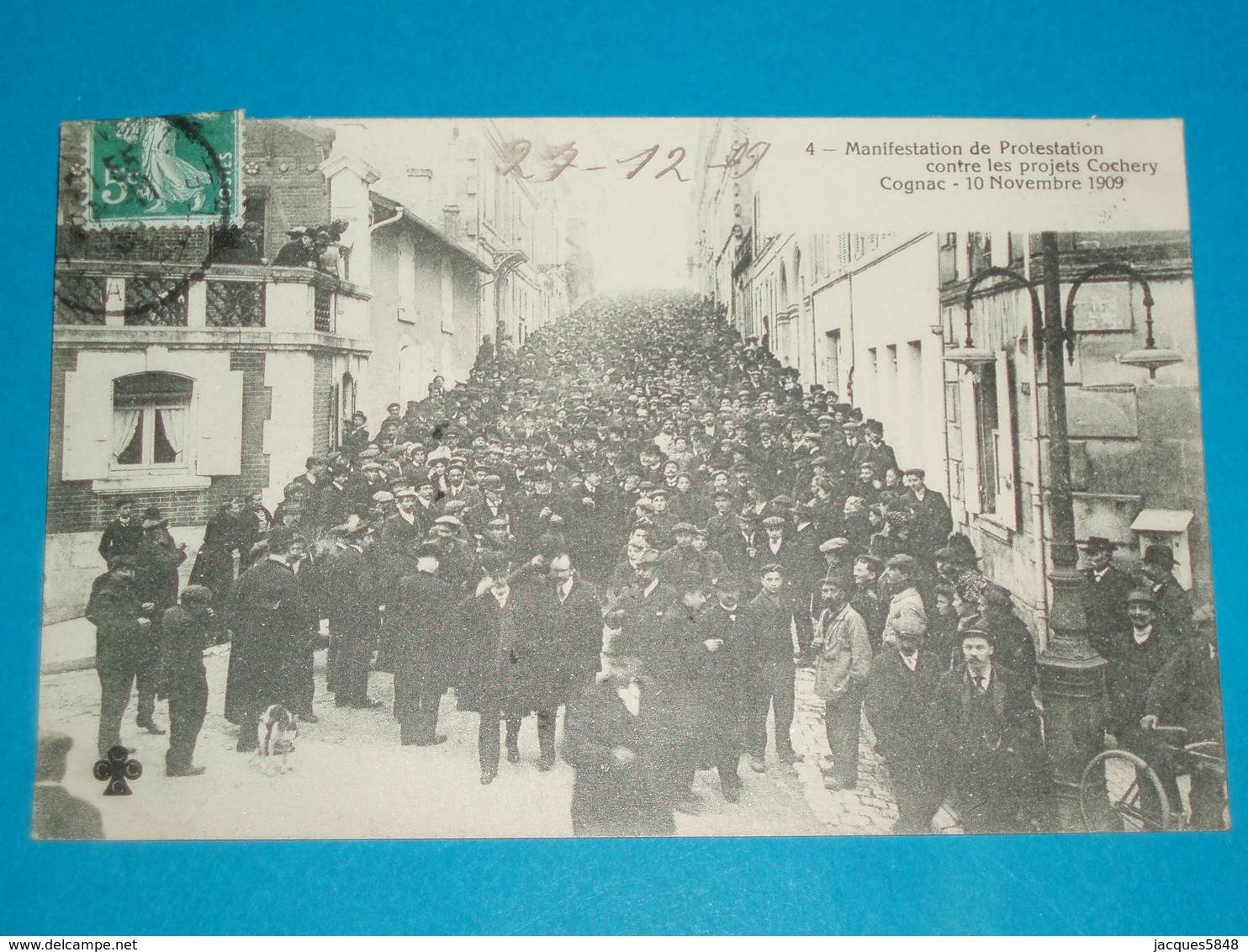 16 ) Cognac - N° 4 - Manifestation Contre Les Projets COCHERY 10 Novembre 1909 : EDIT C.C.C.C - Cognac