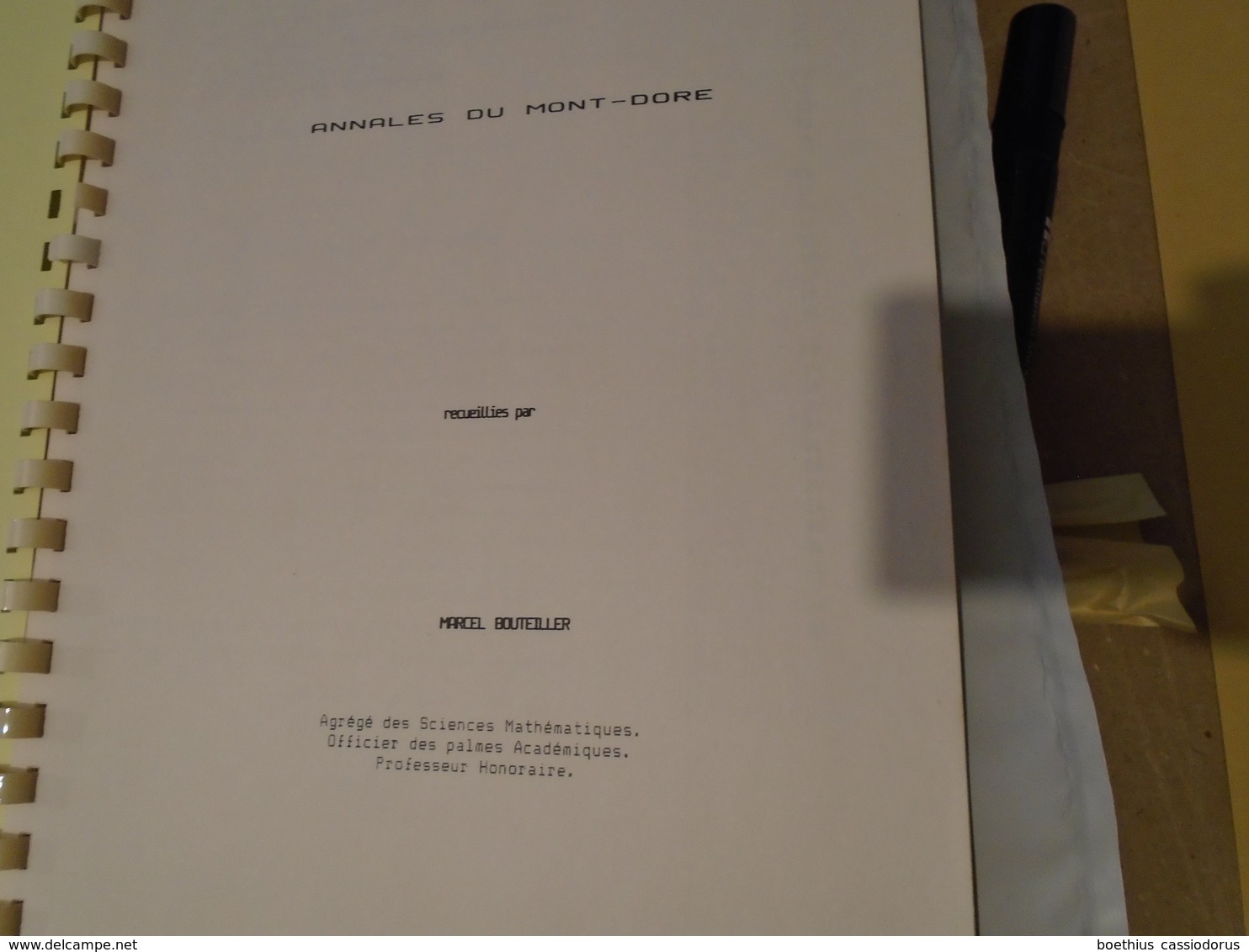 ANNALES DU MONT DORE Par MARCEL BOUTEILLER  (travail De Recherche Effectué Autour De 1988/1989) - Auvergne