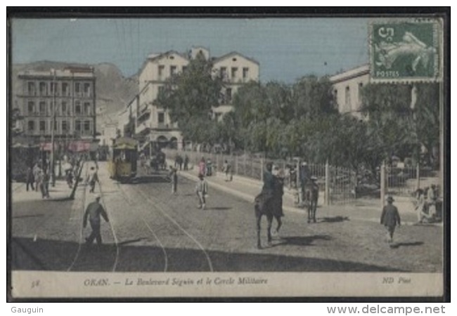 CPA - ORAN - BOULEVARD SEGUIN ET CERCLE MILITAIRE (tramway) - Edition ND.Photo /N°58 - Oran