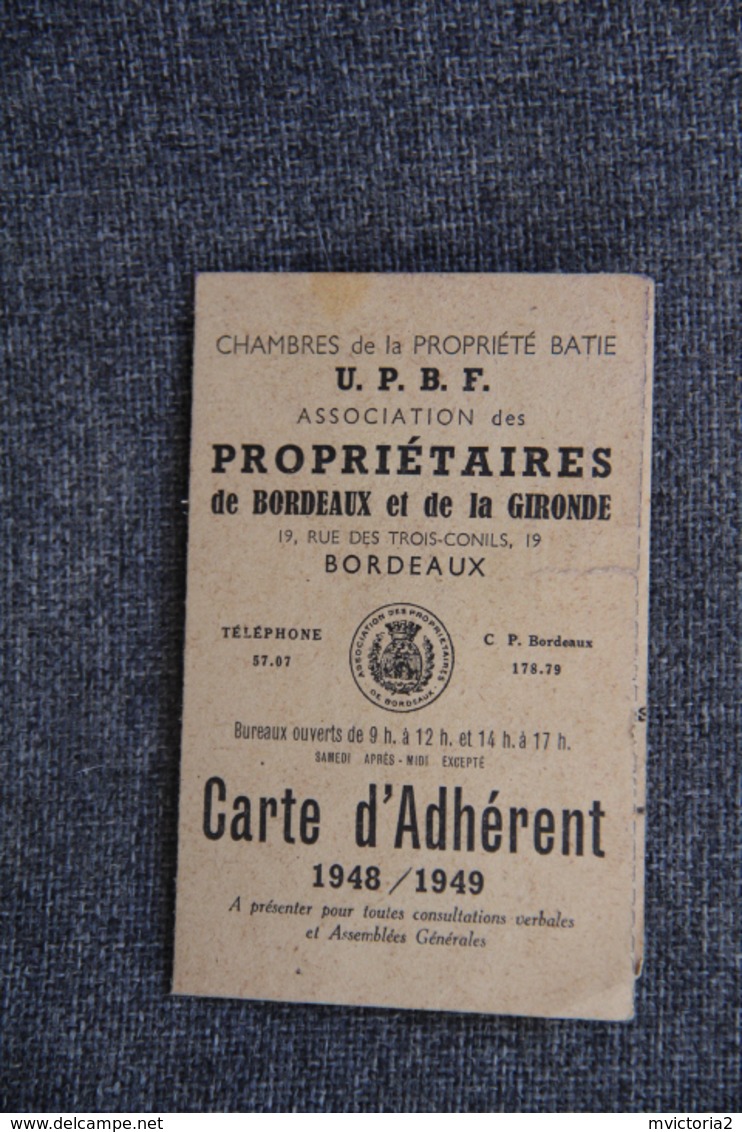 BORDEAUX - Carte De Membre De L'Association Des Propriétaires De BORDEAUX Et De La GIRONDE - Unclassified