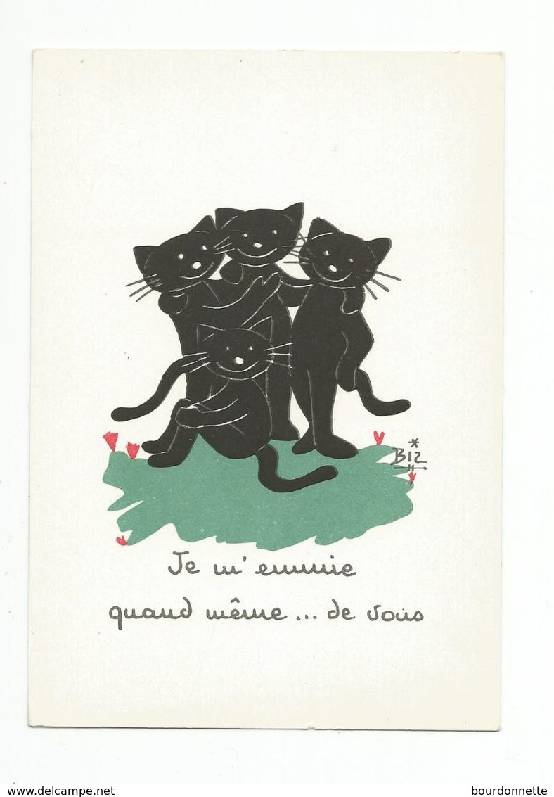 Carte Fantaisie ILLUSTRATEUR BIZ -CHATS - C.P.A. BIZ : JE M'ENNUIE QUAND MEME... DE VOUS - Gatti