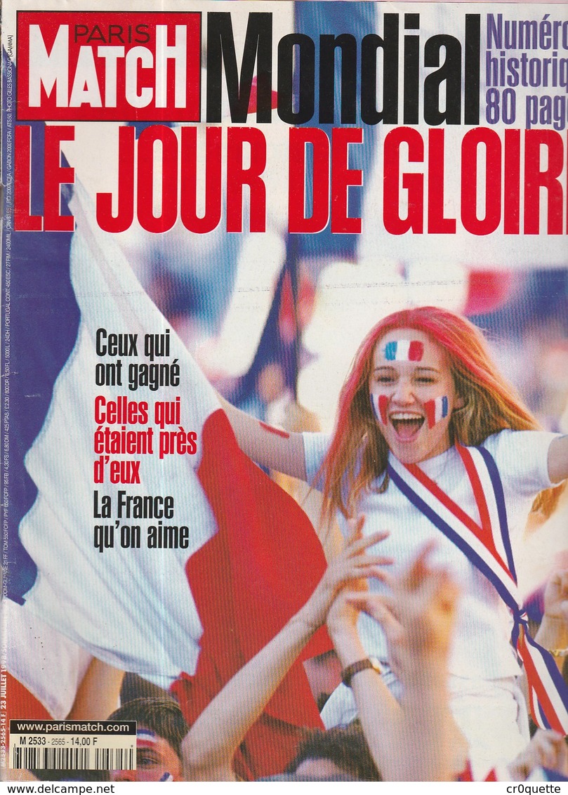 PARIS MATCH 2533 Du 23 JUILLET 1998 COUPE DU MONDE DE FOOTBALL / LE JOUR DE GLOIRE DU MONDIAL - 1950 - Today