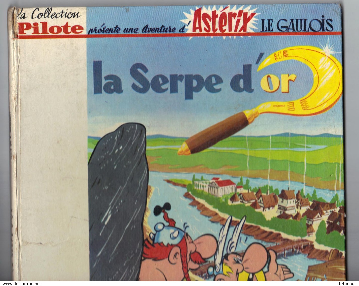 ASTERIX ET LA SERPE D'OR EDITION PILOTE 1963 EN 2c - Astérix