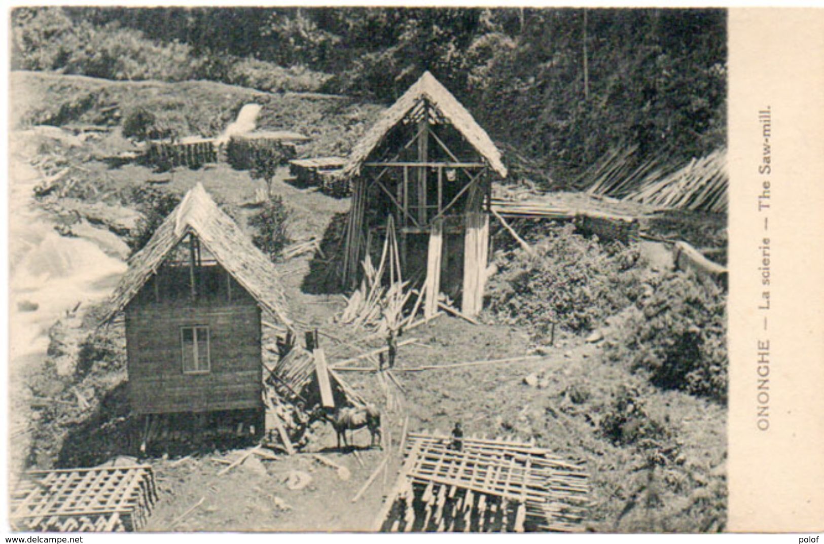 ONONGHE - La Scierie - The Saw-Mill.  Papouasie -  Nouvelle Guinée   (103187) - Papua New Guinea