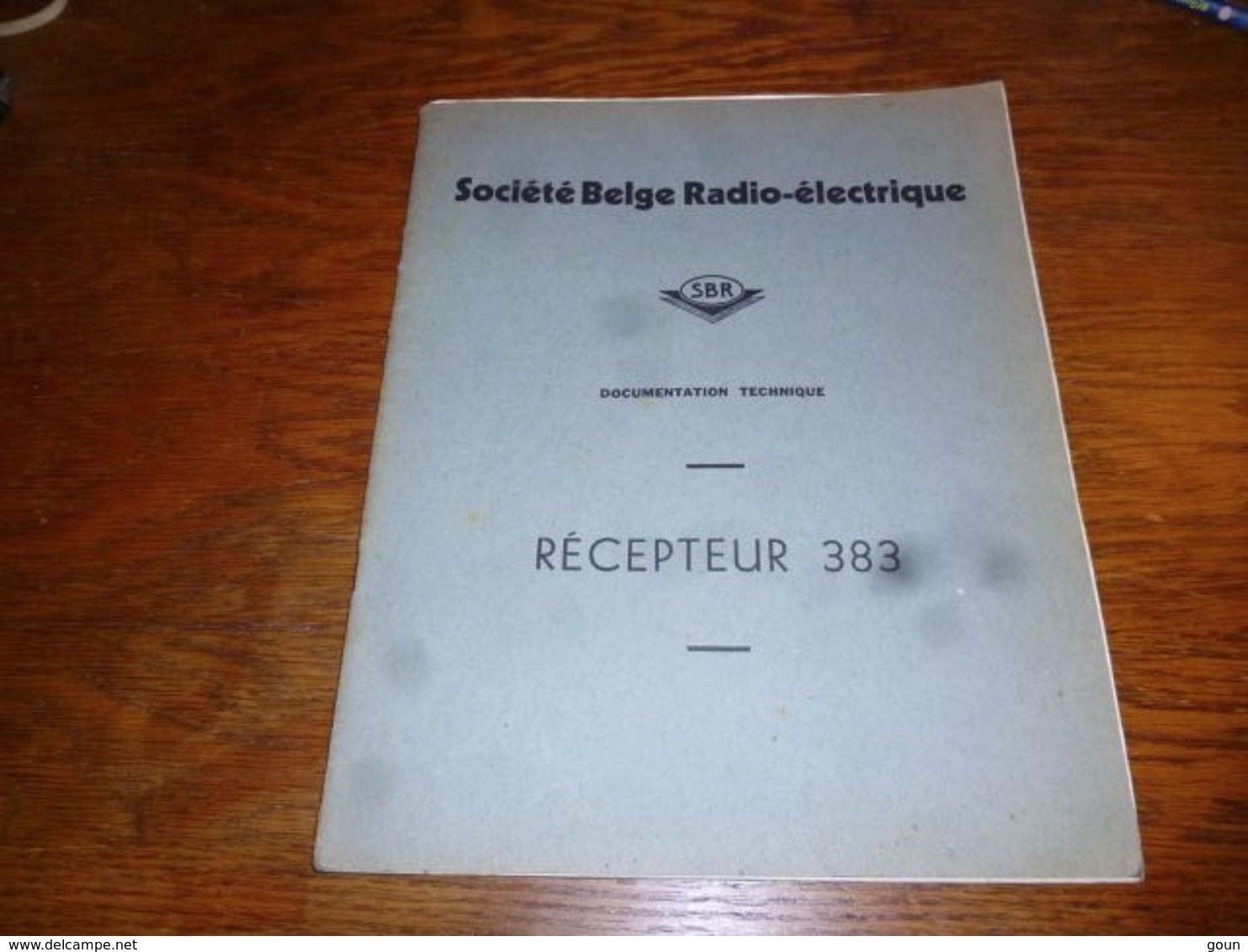 CB5 Doc Technique Bilingue  Français Néerlandais SBR Société Belge Radioélectrique Récepteur 383 - Autres & Non Classés