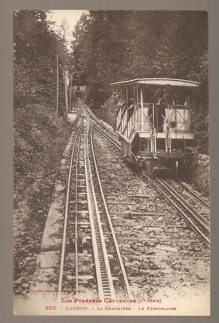 31 Luchon, La Chaumière, Le Funiculaire (1251) - Luchon