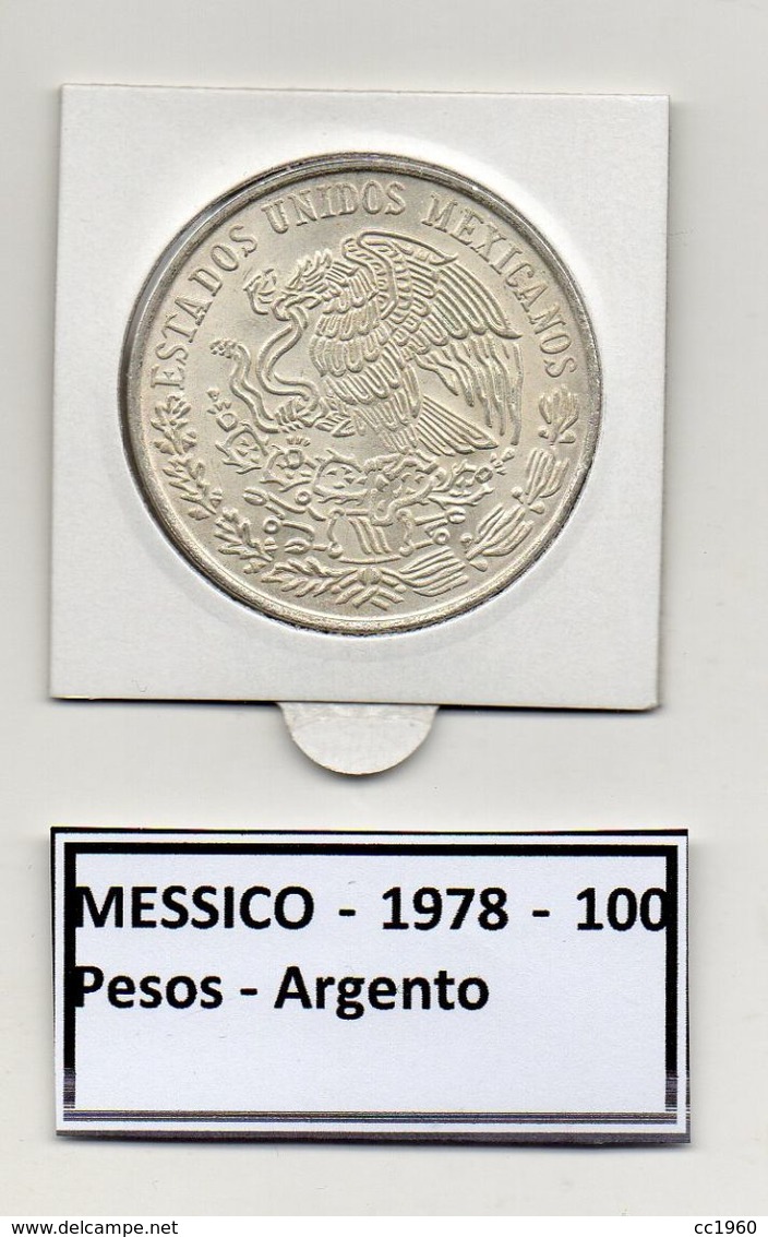 Messico - 1978 - 100 Pesos - Argento - Vedi Foto - (MW118) - Messico