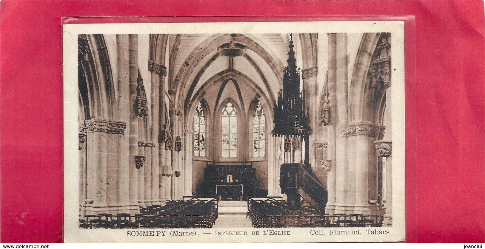 SOMME-PY ( Sommepy-tahure) INTERIEUR DE L'EGLISE . Coll. FLAMAND - Tabacs . . AFFR MAIS PAS VOYAGEE . 2 SCANES - Autres & Non Classés