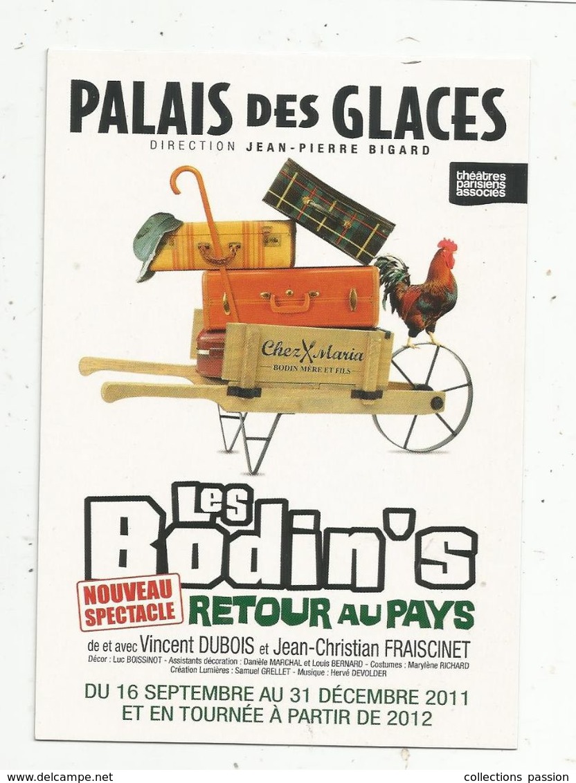 Cp , Cabaret , Affiche , LES BODIN'S Retour Au Pays , 2012 , Palais Des Glaces - Kabarett