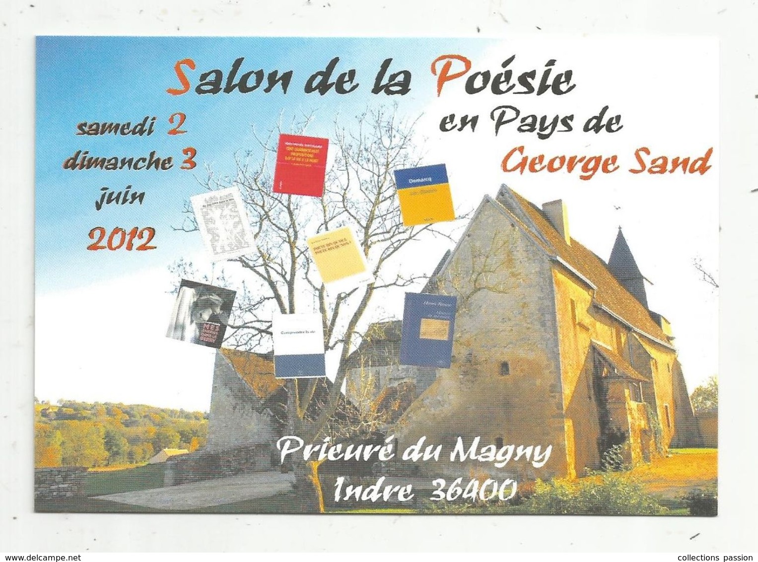 Cp , Salon De La POESIE En Pays De GEORGES SAND ,2012 ,prieuré Du MAGNY ,Indre ,36 ,vierge - Bourses & Salons De Collections