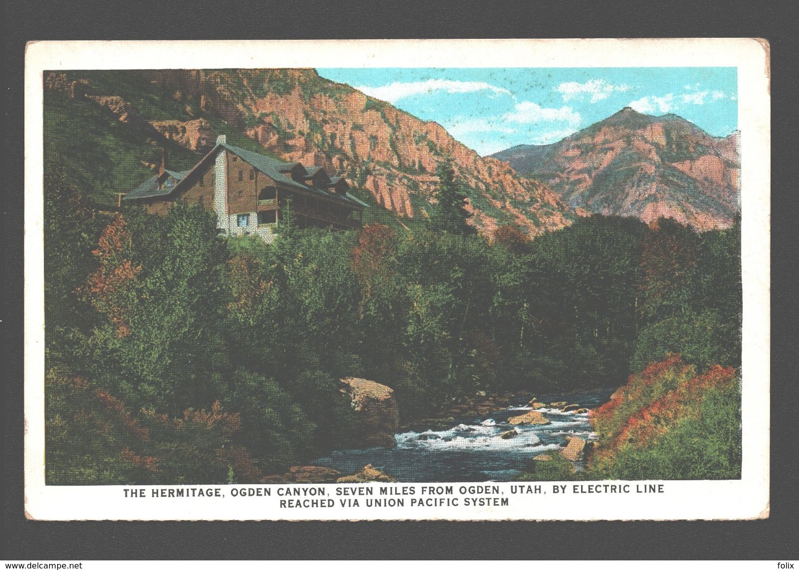 Ogden - The Hermitage, Ogden Canyon, Seven Miles From Ogden, By Electric Line Reached Via Union Pacific System - Ogden