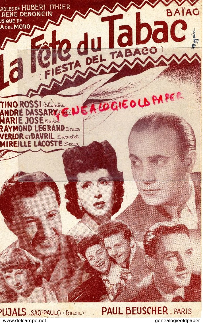 PARTITION MUSICALE-LA FETE DU TABAC-FIESTA DEL TABACO-BAIAO-TINO ROSSI-ANDRE DASSARY-MAEIZ JOSE-RAYMOND LEGRAND-VERLOR - Partituren