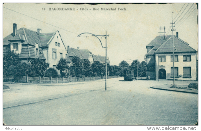 57 HAGONDANGE /  Rue Maréchal Foch / - Hagondange