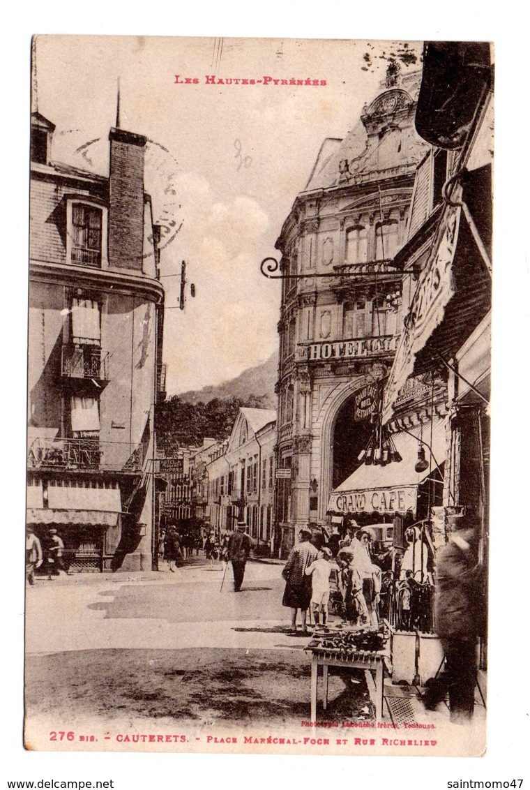 65 - CAUTERETS . PLACE MARÉCHAL FOCH ET RUE RICHELIEU - Réf. N°8112 - - Cauterets