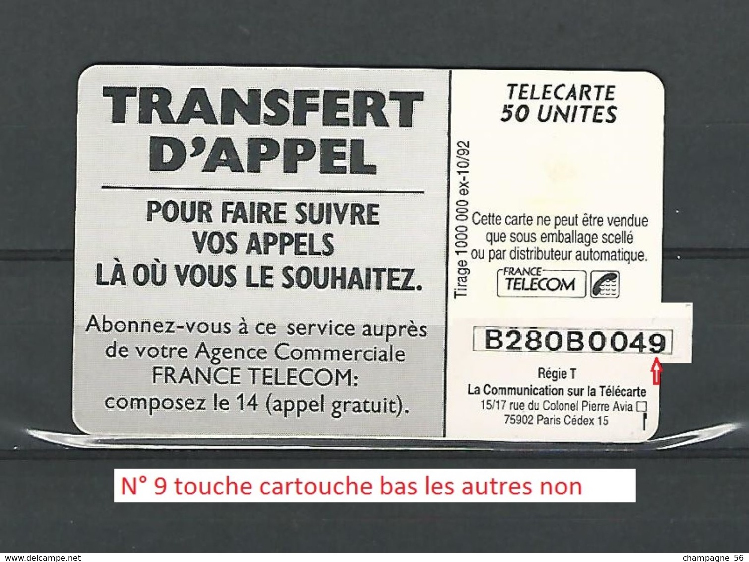 VARIÉTÉS FRANCE TÉLÉCARTE OPÉRATEUR TELECOM 10 / 92 TRANSFERT D'APPEL 50 U F275f GEM1A UTILISÉE - Variëteiten