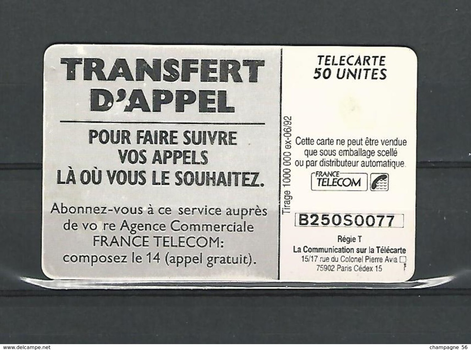 VARIÉTÉS FRANCE TÉLÉCARTE OPÉRATEURS TELECOM 06 / 92 TRANSFERT D'APPEL 50 U F275a   GEM1A UTILISÉE - Fehldrucke