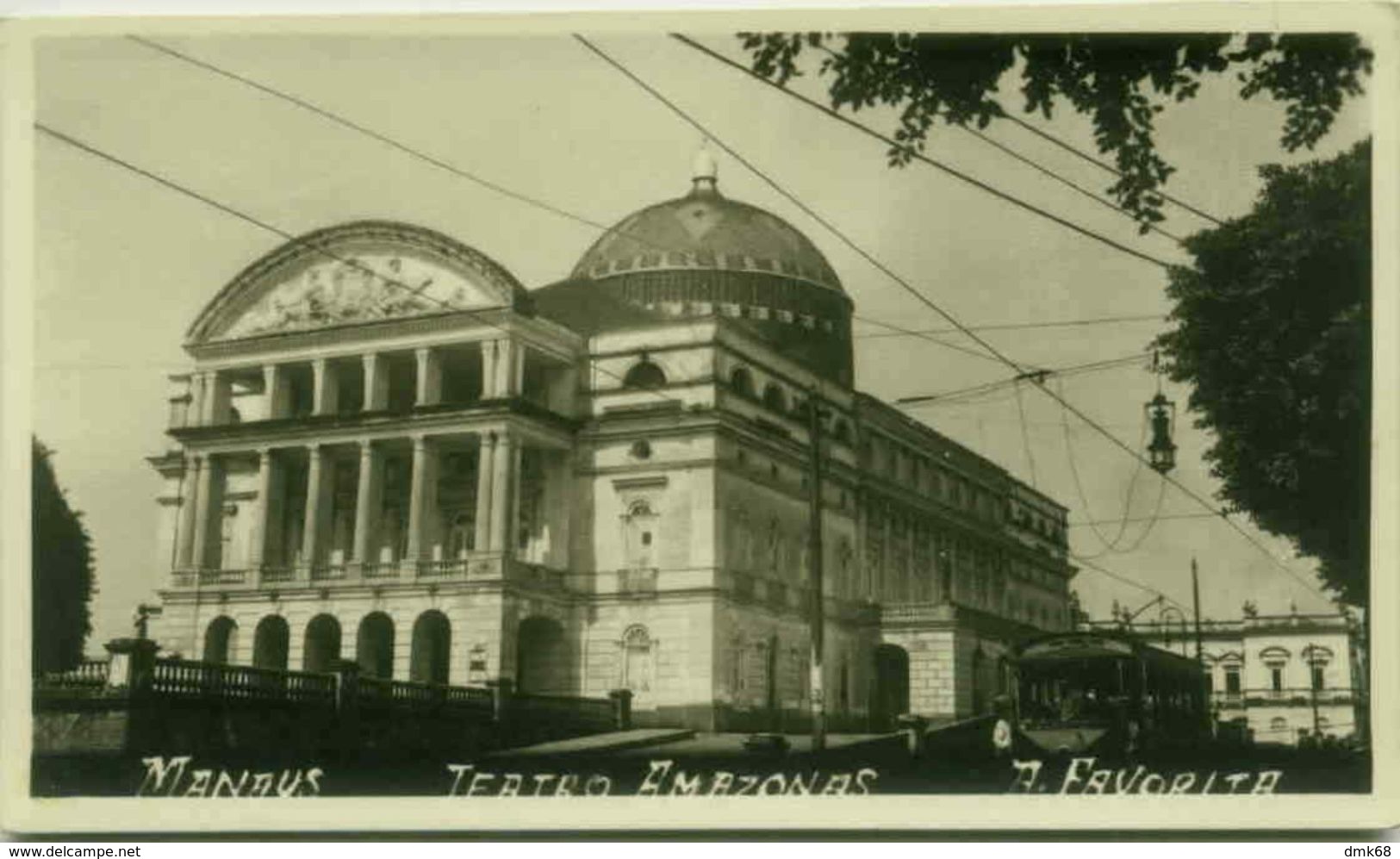 BRASIL - MANAUS - TEATRO AMAZONAS - FOTO FAVORITA - RPPC 1940s/50s (2696) - Manaus