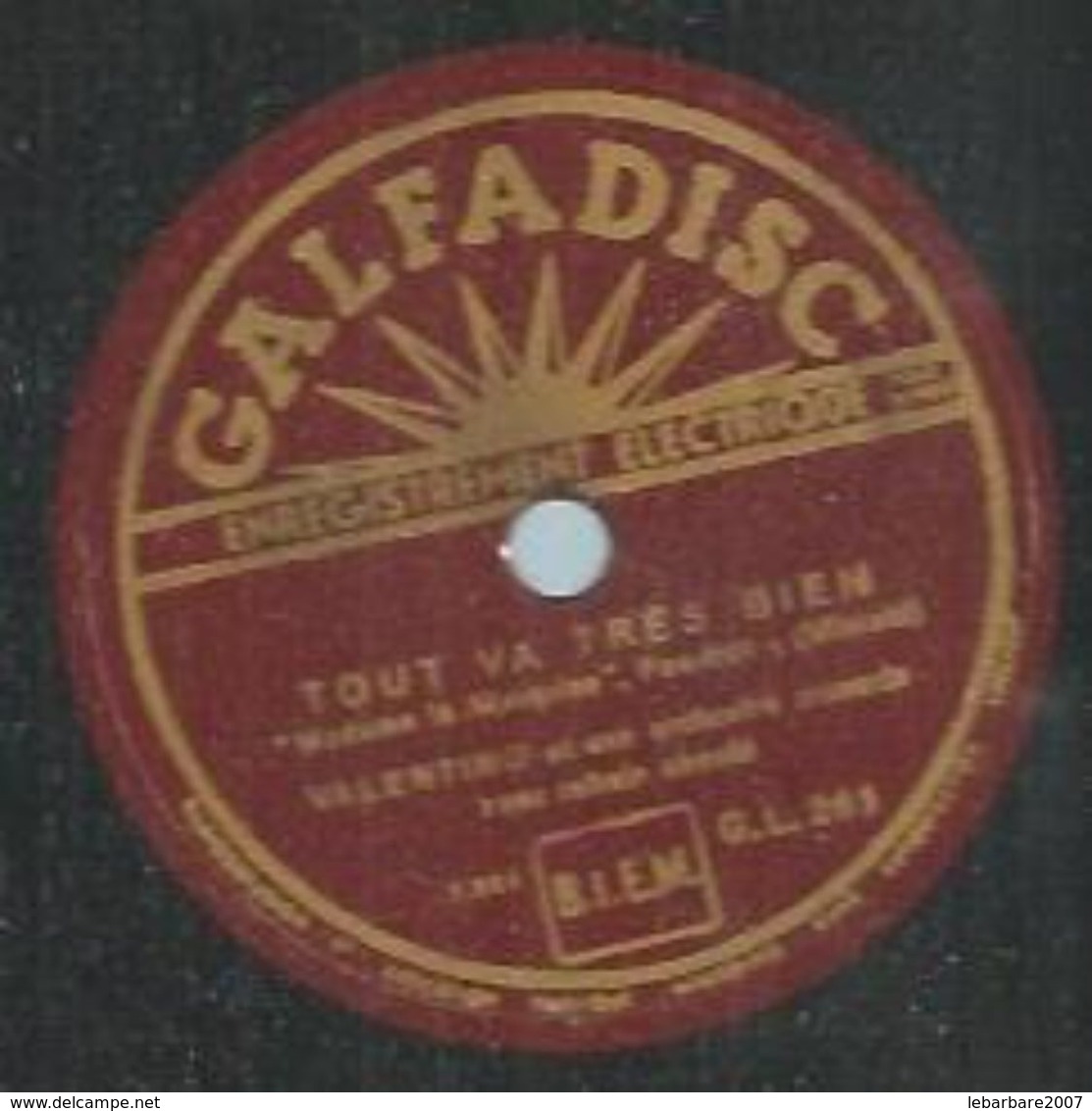 78 Tours - VALENTINO  - GALFADISC 261  " TOUT VA TRES BIEN MADAME LA MARQUISE  " + " C'est GENTIL QUAND ON Y PASSE " - 78 Rpm - Gramophone Records