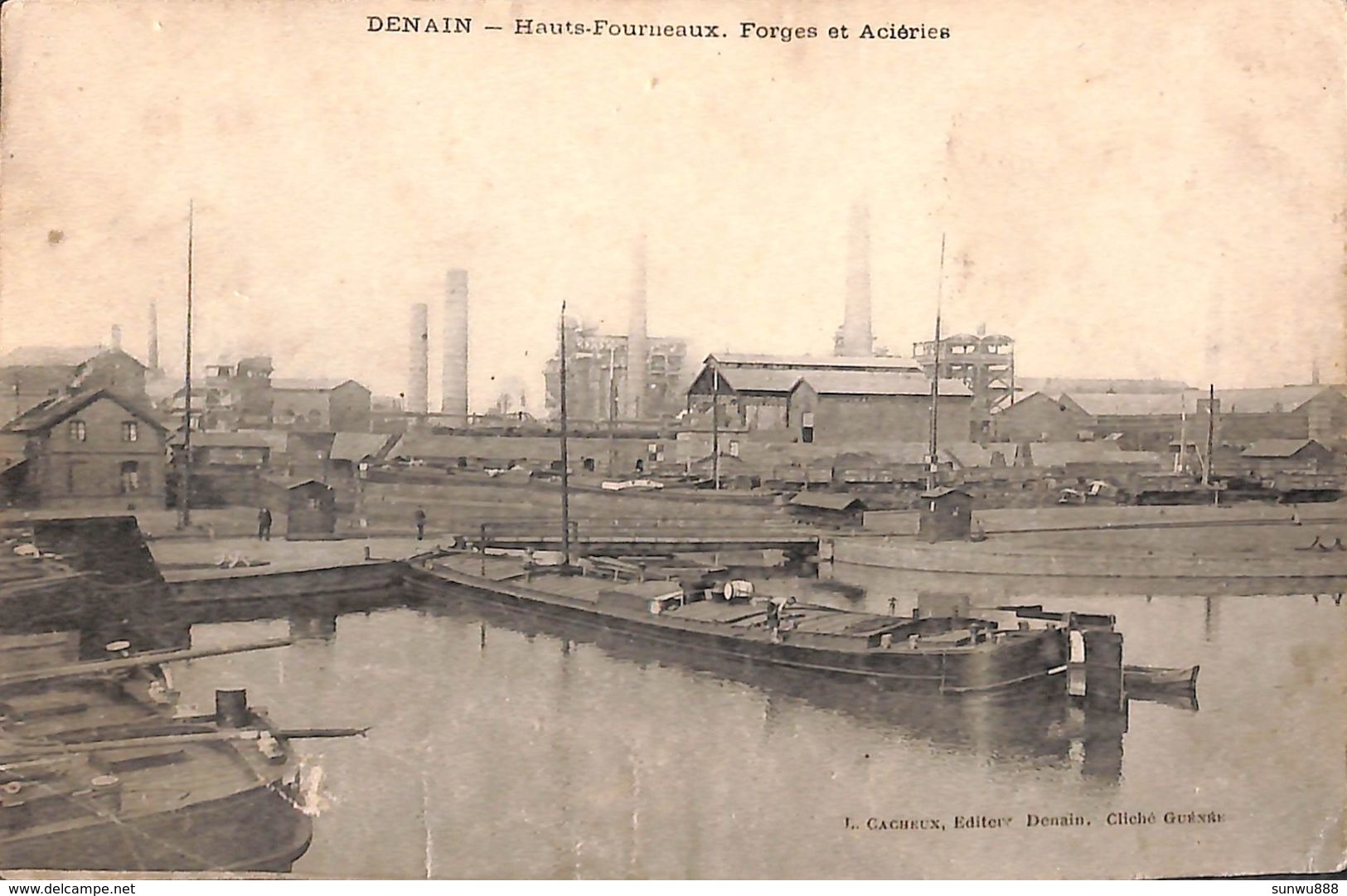 Denain - Hauts-Fourneaux. Forges Et Aciéries (animée, Batellerie, Cacheux..Etat, Adhésif Au Dos) - Houseboats