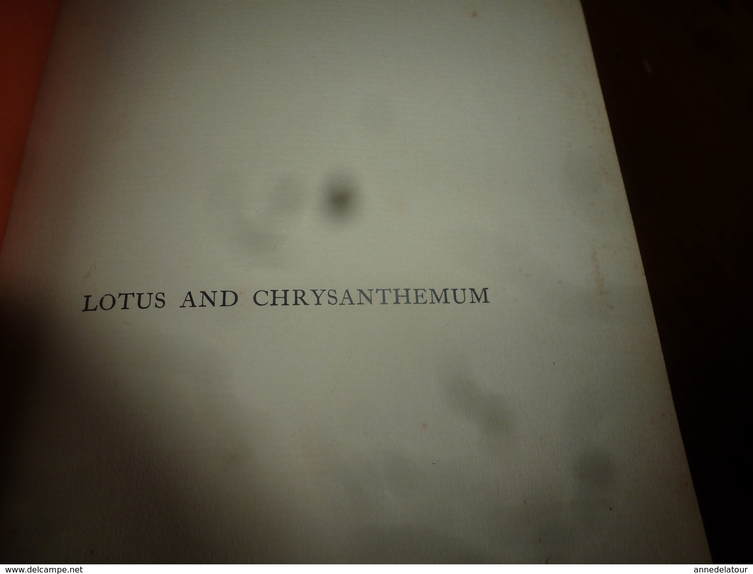 1934 LOTUS And CHRYSANTHEMUM  An Anthology Of Chinese And Japanese Poetry-   By Joseph Lewis French - 1900-1949
