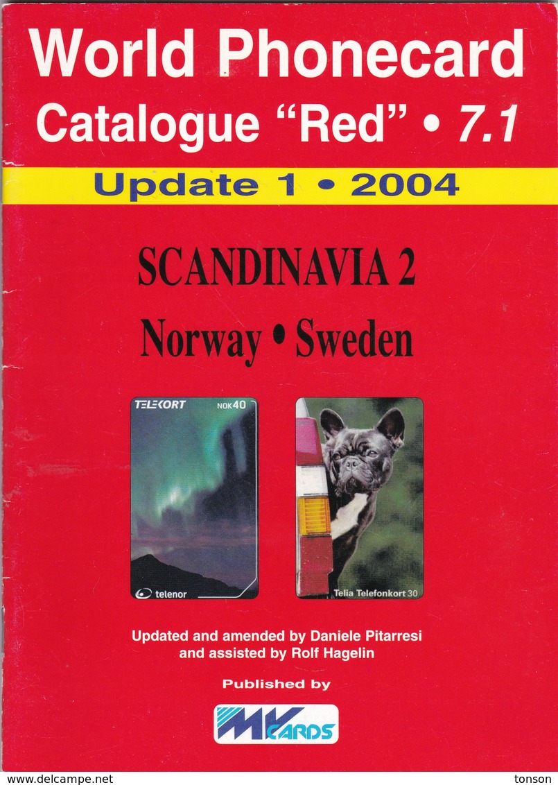 World Phonecard Catalogue "Red" - 7.1, Scandinavia 2, Update 1 - 2004 - Supplies And Equipment