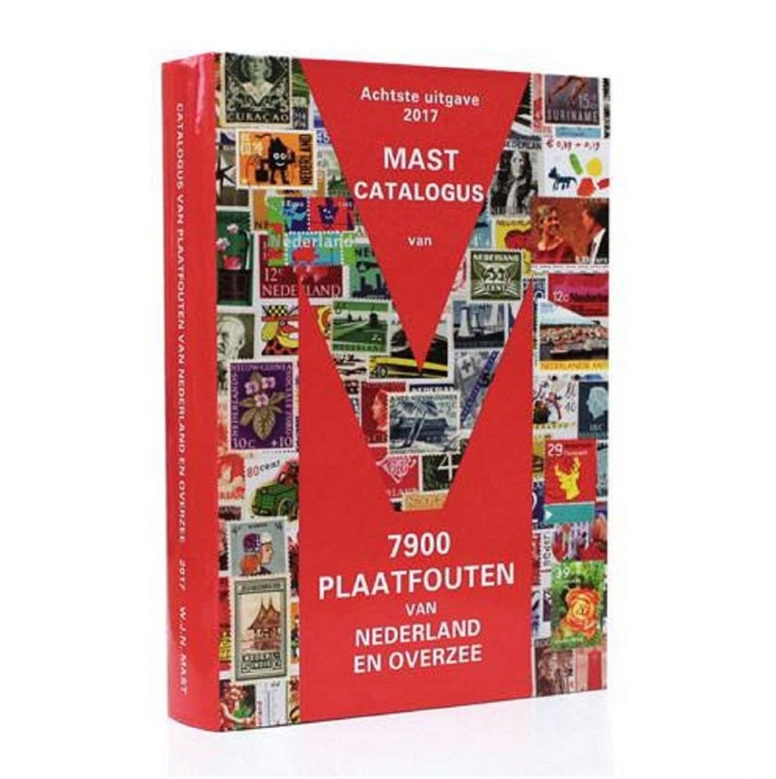 MAST PLAATFOUTEN CATALOGUS 2017. 7900 Plaatfouten Van Nederland En Overzee. - Plaatfouten En Curiosa