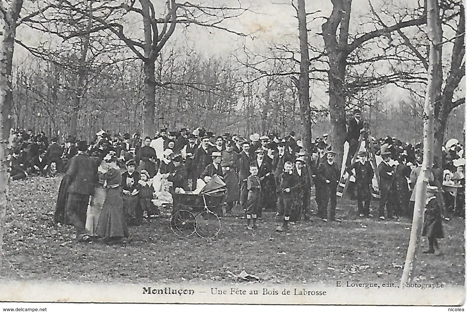 03 - ALLIER - MONTLUCON - UNE FETE AU BOIS DE LABROSSE GROSSE ANIMATION EDITEUR LOVERGNE Bon Etat RARE ! - Montlucon